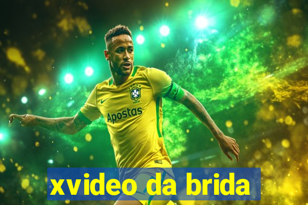 xvideo da brida